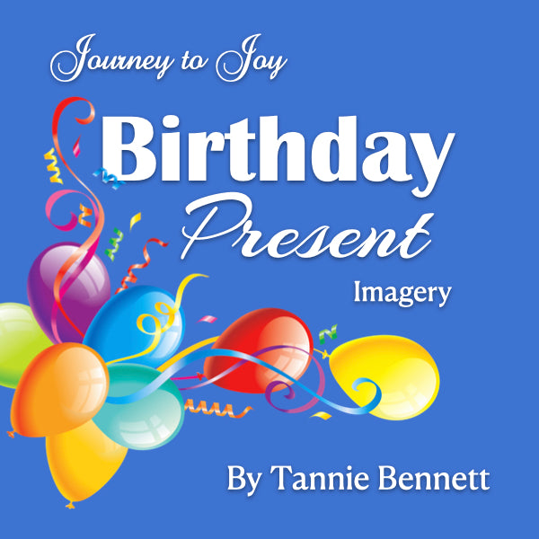 Birthday Present - Journey To Joy Imagery