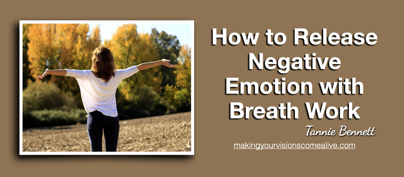 How to Release Negative Emotion With Breath Work